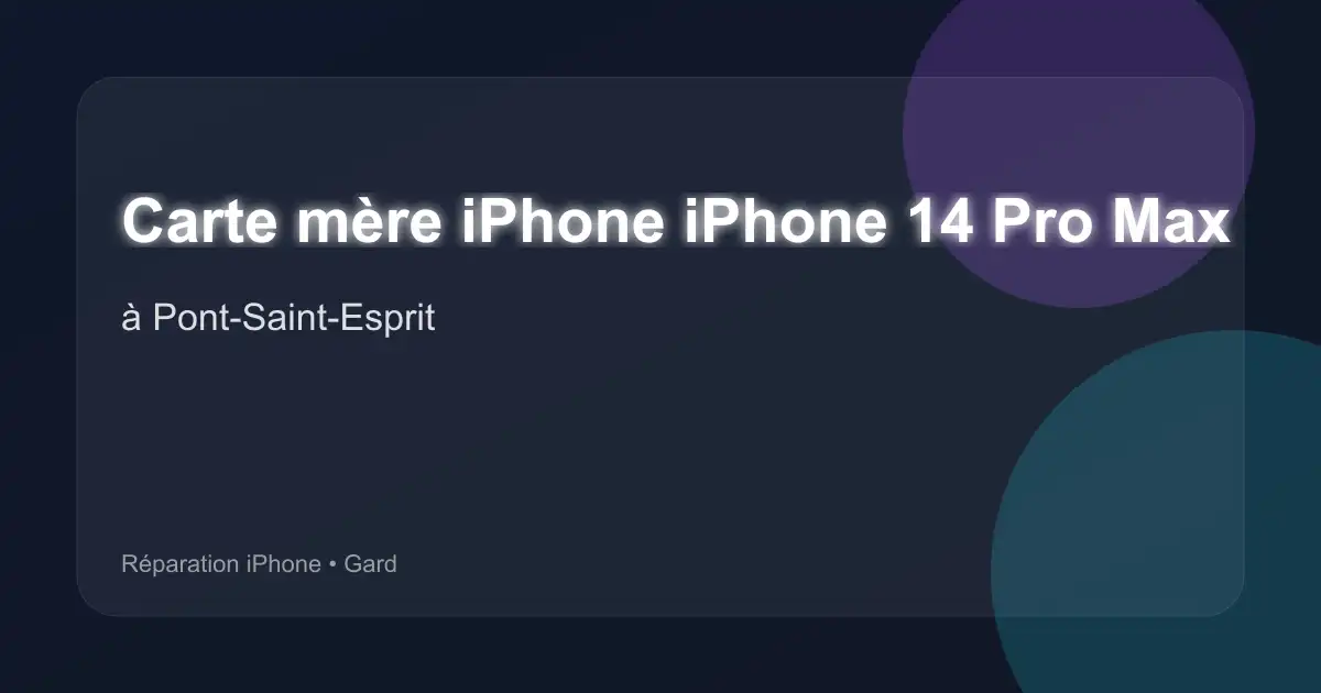 Carte mère iPhone iPhone 14 Pro Max à Pont-Saint-Esprit (Gard)