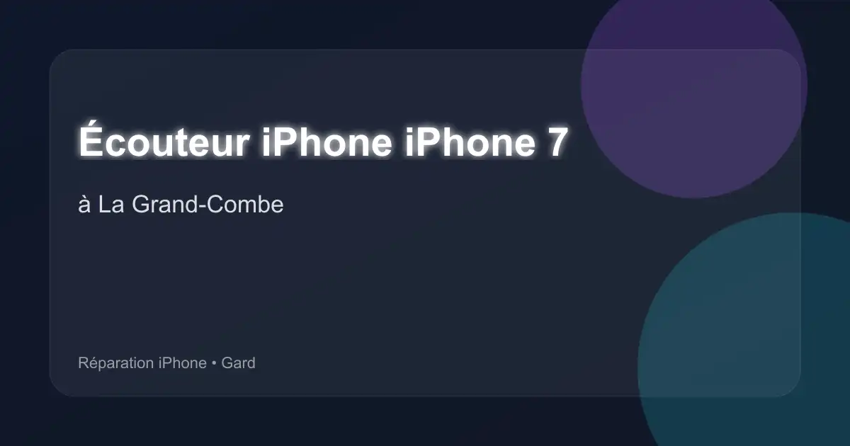 Écouteur iPhone iPhone 7 à La Grand-Combe (Gard)