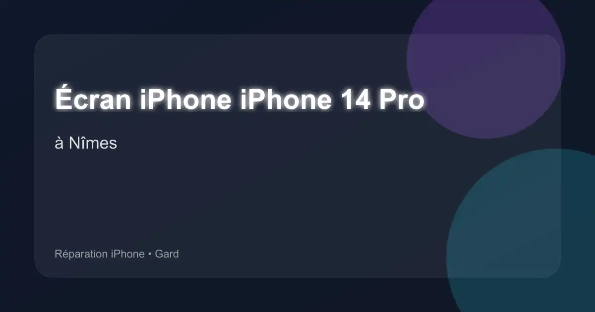 Écran iPhone iPhone 14 Pro à Nîmes (Gard)