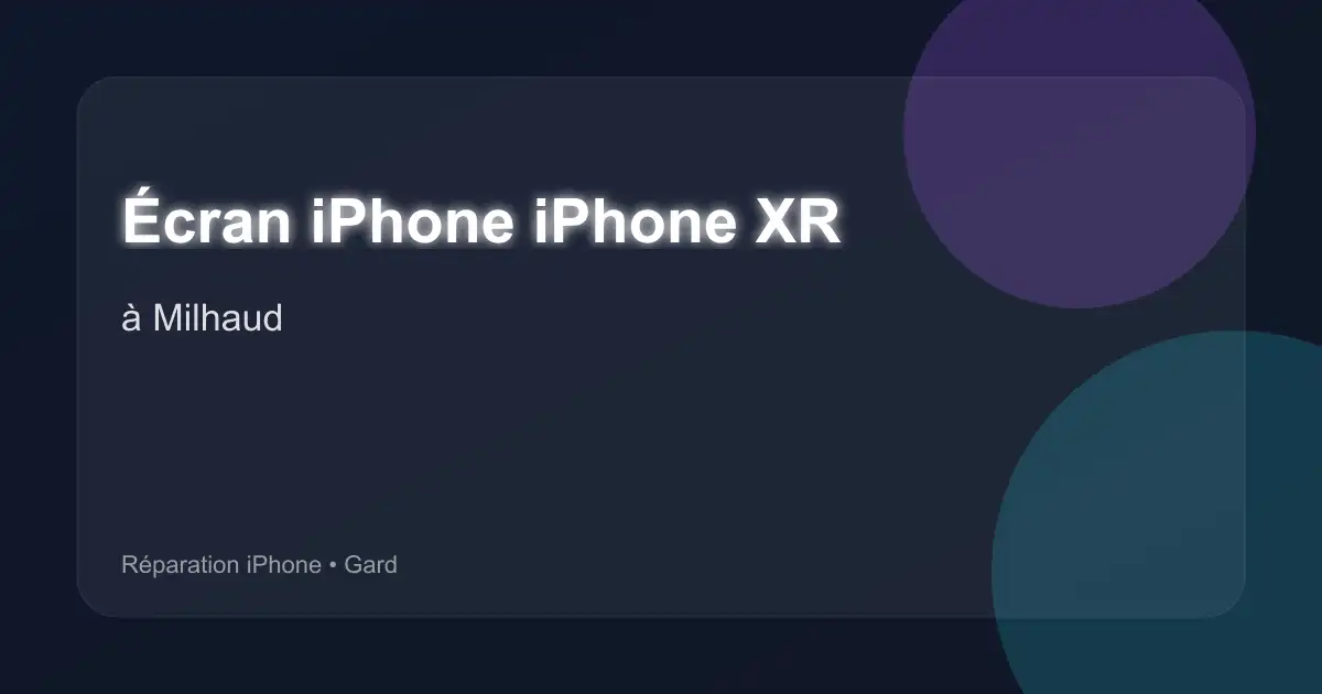 Écran iPhone iPhone XR à Milhaud (Gard)